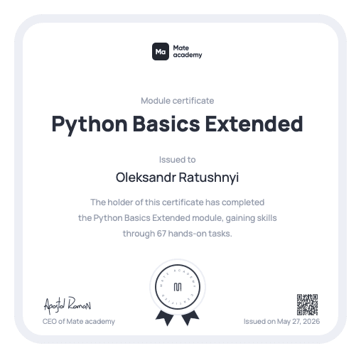 Oleksandr Ratushnyi Python Basics Extended (Mate academy)